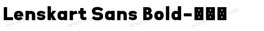 Lenskart Sans Bold字体转换